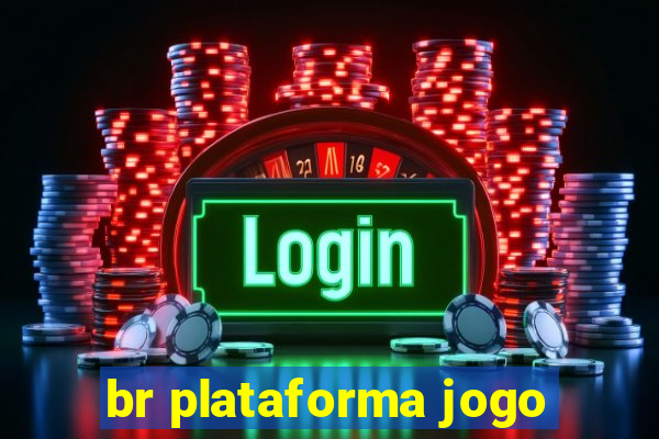 br plataforma jogo